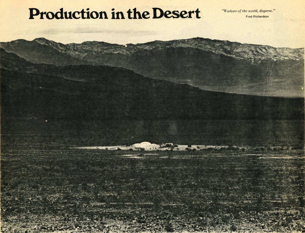 “Workers of the world, disperse.” Stewart Brand (Ed.),  Production in the Desert. In Supplement to the Whole Earth Catalog, January 1971.jpeg